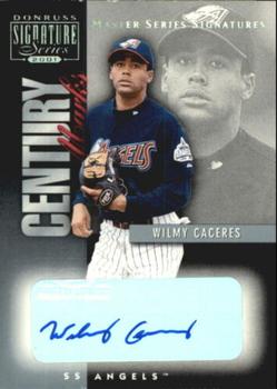 2001 Donruss Signature - Century Marks Masters Series #NNO Wilmy Caceres  Front