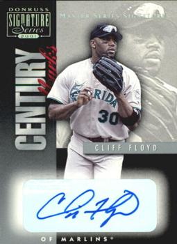 2001 Donruss Signature - Century Marks Masters Series #NNO Cliff Floyd  Front