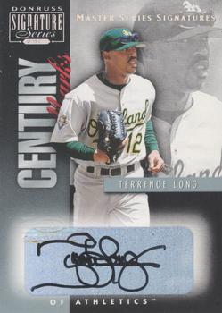 2001 Donruss Signature - Century Marks Masters Series #NNO Terrence Long  Front