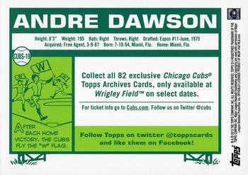 2013 Topps Archives Chicago Cubs Season Ticket Holder #CUBS-19 Andre Dawson Back