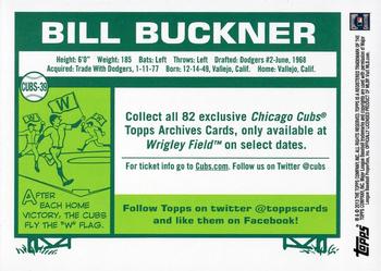 2013 Topps Archives Chicago Cubs Season Ticket Holder #CUBS-39 Bill Buckner Back