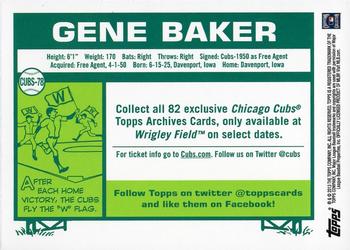 2013 Topps Archives Chicago Cubs Season Ticket Holder #CUBS-78 Gene Baker Back