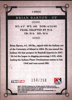 2007 TriStar Prospects Plus - National Convention Promo Silver #1-NSCC Brian Barton Back