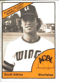 1977 TCMA Atlantic Collegiate Baseball League #NNO Scott Atkins Front