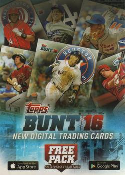 2016 Topps Bunt #NNO Bunt App Promo Card Front