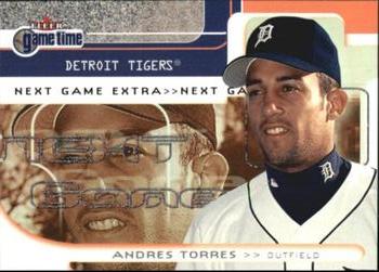 2001 Fleer Game Time - Next Game Extra #118 Andres Torres  Front