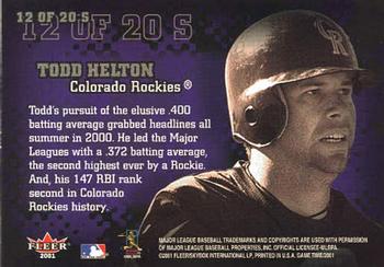 2001 Fleer Game Time - Sticktoitness #12 S Todd Helton Back