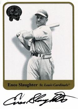 2001 Fleer Greats of the Game - Autographs #NNO Enos Slaughter Front