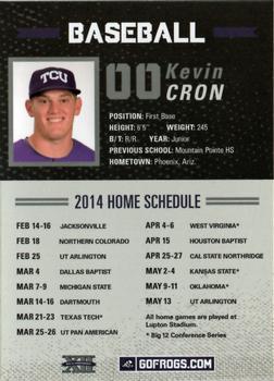 2014 TCU Horned Frogs Schedule Cards #NNO Kevin Cron Back