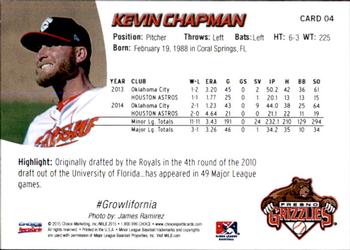 2015 Choice Fresno Grizzlies #04 Kevin Chapman Back