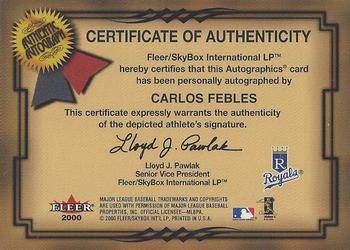 2001 Fleer Premium - Autographics #NNO Carlos Febles Back
