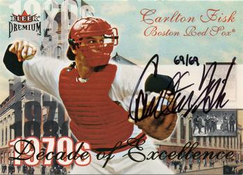 2001 Fleer Premium - Decades of Excellence Autograph #NNO Carlton Fisk Front