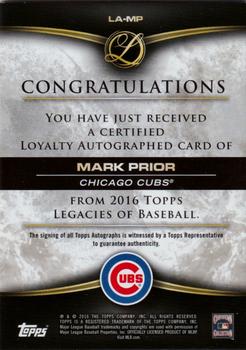 2016 Topps Legacies of Baseball - Loyalty Autographs Green #LA-MP Mark Prior Back