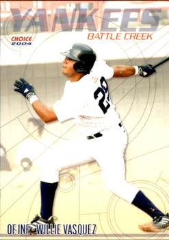 2004 Choice Battle Creek Yankees #28 Willie Vasquez Front
