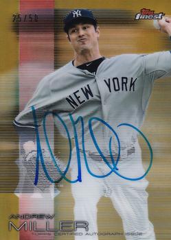 2016 Finest - Autographs Gold Refractor #FA-AM Andrew Miller Front