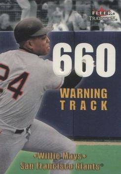 2001 Fleer Tradition - Warning Track #3 WT Willie Mays  Front