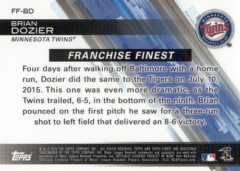 2016 Finest - Franchise Finest #FF-BD Brian Dozier Back