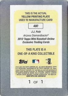 2012 Topps Mini - Printing Plates Yellow #480 J.J. Putz Back