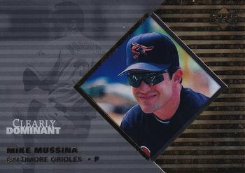 1998 Upper Deck - Clearly Dominant #CD17 Mike Mussina Front