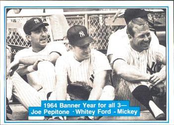 1982 ASA The Mickey Mantle Story #51 Joe Pepitone / Whitey Ford / Mickey Mantle Front