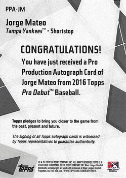 2016 Topps Pro Debut - Pro Production Autographs #PPA-JM Jorge Mateo Back