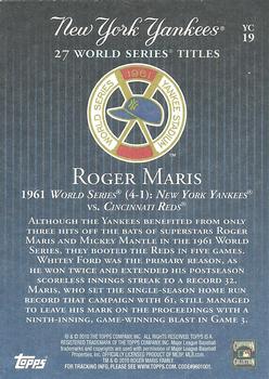 2010 Topps New York Yankees 27 World Series Championships #YC19 Roger Maris Back