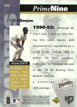 1998 Upper Deck - Prime Nine #PN45 Tony Gwynn Back