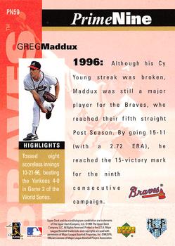 1998 Upper Deck - Prime Nine #PN59 Greg Maddux Back
