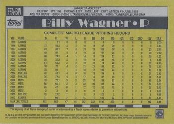 2016 Topps Archives - Fan Favorite Autographs #FFA-BW Billy Wagner Back