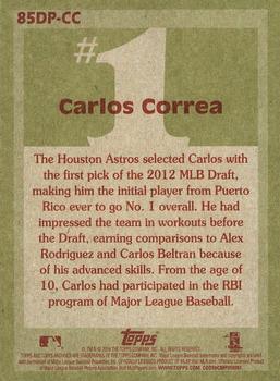 2016 Topps Archives - 1985 Topps #1 Draft Picks #85DP-CC Carlos Correa Back