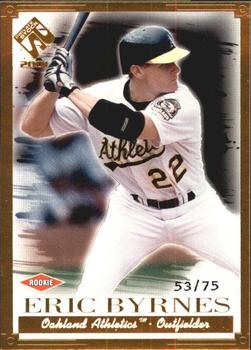 2001 Pacific Private Stock - Gold Portraits #141 Eric Byrnes  Front