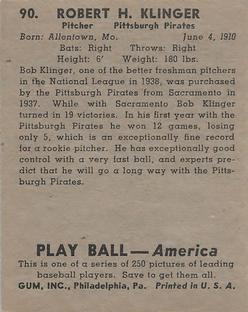 1939 Play Ball #90 Bob Klinger Back