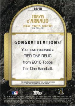 2016 Topps Tier One - Tier One Relics #T1R-TD Travis D'Arnaud Back