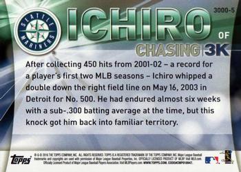 2016 Topps - Chasing 3K #3000-5 Ichiro Back