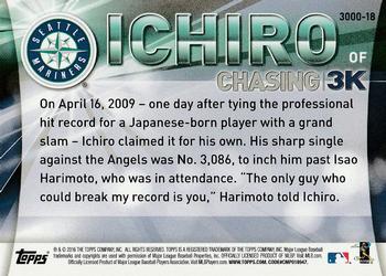 2016 Topps - Chasing 3K #3000-18 Ichiro Back