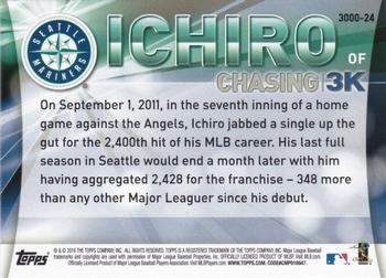 2016 Topps - Chasing 3K #3000-24 Ichiro Back