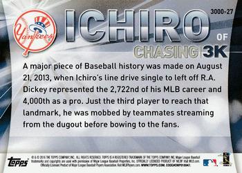 2016 Topps - Chasing 3K #3000-27 Ichiro Back