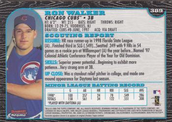 1999 Bowman Chrome #389 Ron Walker Back
