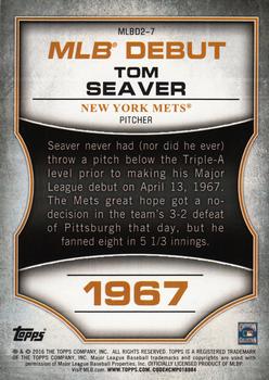 2016 Topps - MLB Debut Silver (Series 2) #MLBD2-7 Tom Seaver Back