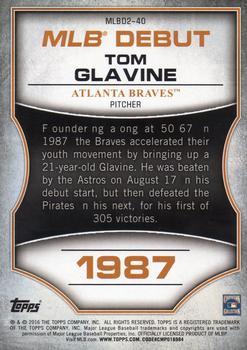2016 Topps - MLB Debut Silver (Series 2) #MLBD2-40 Tom Glavine Back