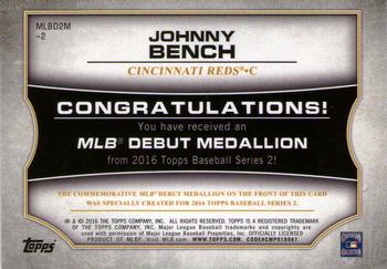 2016 Topps - MLB Debut Medallion (Series 2) #MLBD2M-2 Johnny Bench Back