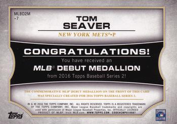 2016 Topps - MLB Debut Medallion (Series 2) #MLBD2M-7 Tom Seaver Back