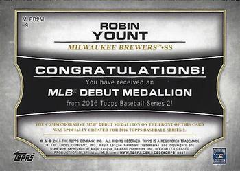 2016 Topps - MLB Debut Medallion (Series 2) #MLBD2M-9 Robin Yount Back