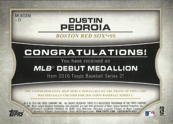 2016 Topps - MLB Debut Medallion (Series 2) #MLBD2M-17 Dustin Pedroia Back