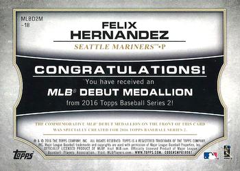 2016 Topps - MLB Debut Medallion (Series 2) #MLBD2M-18 Felix Hernandez Back