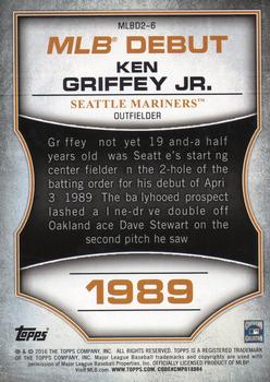 2016 Topps - MLB Debut Bronze (Series 2) #MLBD2-6 Ken Griffey Jr. Back