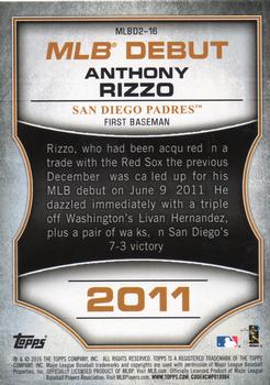 2016 Topps - MLB Debut Bronze (Series 2) #MLBD2-16 Anthony Rizzo Back