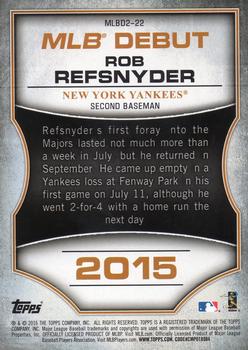 2016 Topps - MLB Debut Bronze (Series 2) #MLBD2-22 Rob Refsnyder Back