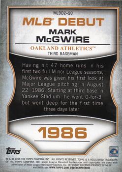 2016 Topps - MLB Debut Bronze (Series 2) #MLBD2-28 Mark McGwire Back