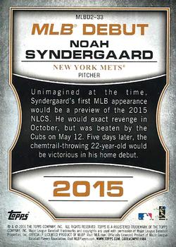 2016 Topps - MLB Debut Bronze (Series 2) #MLBD2-33 Noah Syndergaard Back
